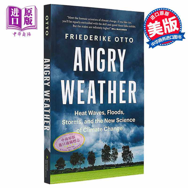 进口原版 *弗里德里克 奥托 愤怒的天气 热浪 洪水、风暴和气候变化的新科学 英文原版 Angry Weather Friederike F   Greystone B