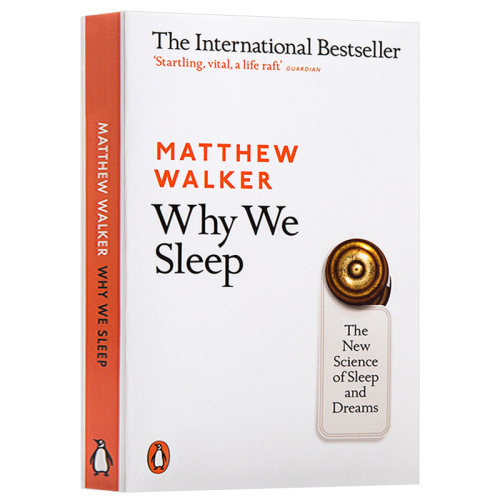 进口原版 我们为什么睡觉 英文原版 Why We Sleep: The New Science of Sleep and Dreams 有关睡眠和梦的新科学 英文版