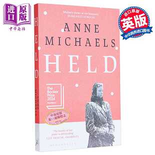 进口原版 *保留 入围2024布克奖 Held 英文原版 Anne Michaels 安妮 迈克尔斯   Bloomsbury UK