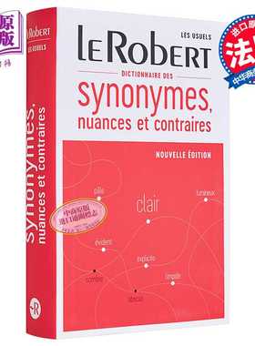 进口原版 *Le Robert法语同义词近义词及反义词词典 法文原版 Dictionnaire de synonymes nuances et contraires T   LE ROBERT