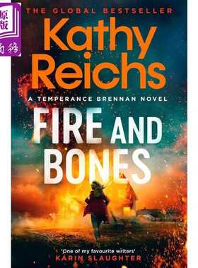 进口原版 *烈焰骸骨 Fire And Bones 英文原版 Kathy Reichs   Simon Schuster