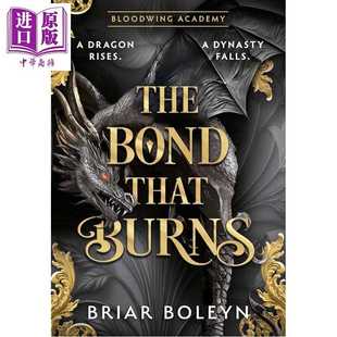 that 血翼学院系列 The 进口原版 Burns Boleyn 灼热之契 Briar 第2部 浪漫奇幻故事 英文原版 Bond