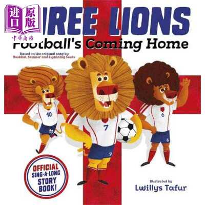 进口原版 *雄狮足球队Three Lions Footballs Coming 英文原版 亲子童书 儿歌绘本图画书 学乐绘本 进口读物 儿童歌   Scholastic
