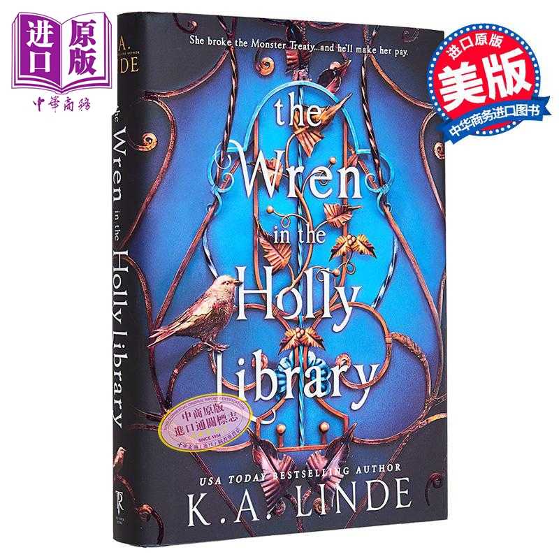进口原版 *冬青图书馆里的鹪鹩鸟 豪华限量版 The Wren in the Holly Library 英文原版 K A Linde 国际流行小说 奇   Entangled P