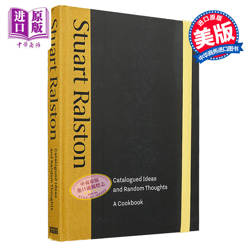 进口原版 *菜单创意和随机想法 食谱 Catalogued Ideas and Random Thoughts A Cookbook 英文原版 Stuart Ralston   Kitchen Pres