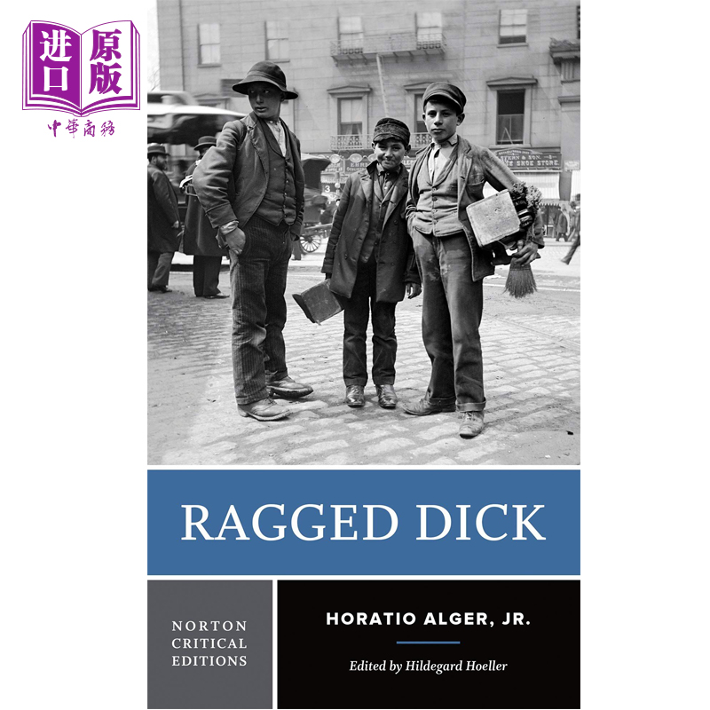 进口原版 *穷小子狄克 诺顿文学解读系列 英文原版 Norton Critical Editions Ragged Dick Horatio Alger   WW Norton
