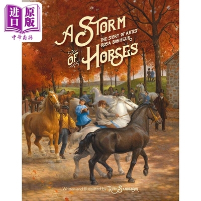 进口原版 *Ruth Sanderson Storm of Horses 马的故事 英文动物故事图画书 英文原版进口图书儿童绘本 精装童书儿童   Interlink P