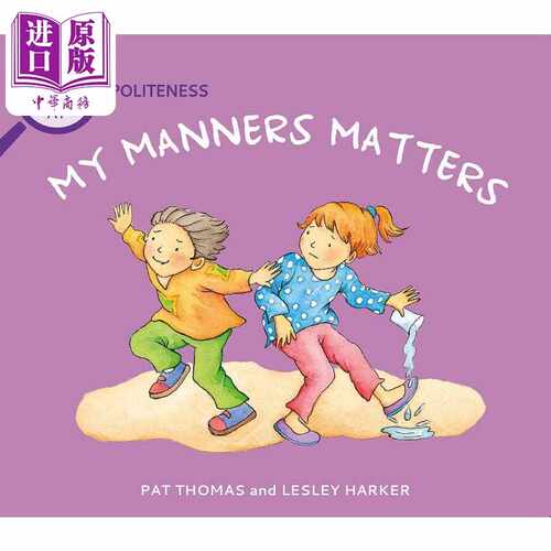 进口原版 *我的举止很重要 礼貌 A First Look At Politeness My Manners Matter 英文原版 儿童礼貌及性格培养绘本   Wayland Boo