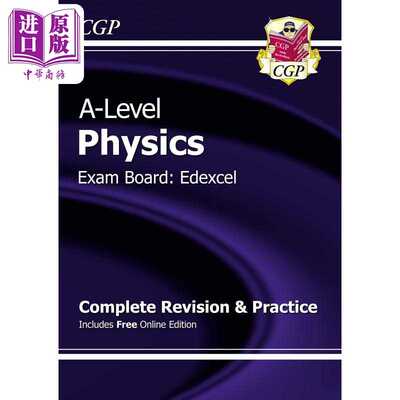 进口原版 *CGP A-Level Physics: Edexcel Year 1 & 2 Complete Revision & Practice with Online Edition   CGP