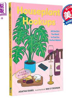 进口原版 *室内植物 为每片泥土找到它的好搭档 Houseplant Hookups 英文原版 Agatha Isabel 生活休闲 家庭园艺   Gibbs Smith