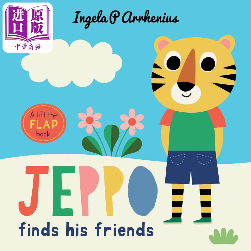 进口原版 *Jeppo Finds His Friends 杰波的朋友 英文原版 进口原版 3岁到6岁 精装 儿童翻翻书 Ingela P. Arrheniu   Walker UK