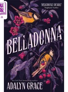 进口原版 *贝拉唐娜系列 卷1 贝拉唐娜 英文原版 Belladonna Adalyn Grace 群星与牙齿作者 哥特奇幻浪漫小说   Hodder