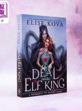 进口原版 *与精灵王的交易 英文原版 A Deal With The Elf King Elise Kova 奇幻爱情流行小说   Orion Publishing Group