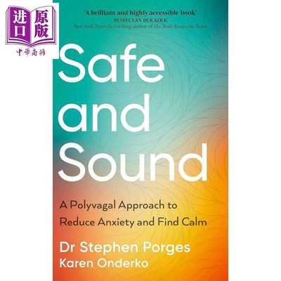 进口原版 *安全无虞 多重迷走神经疗法可减轻焦虑并恢复平静 Safe and Sound 英文原版 Stephen Porges  精神病学教   Vermilion