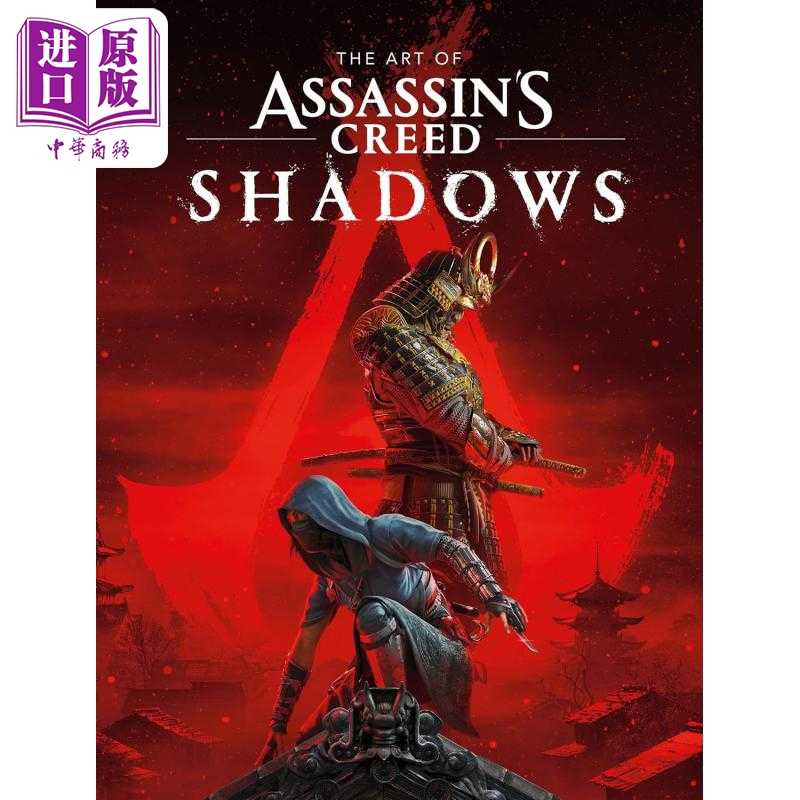 进口原版 *刺客信条 暗影的设定集 The Art of Assassins Creed Shadows 英文原版 Ubisoft Rick Barba   Dark Horse Books