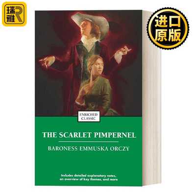 进口原版 英文原版 The Scarlet Pimpernel 红花侠 百老汇音乐剧原著小说 Enriched Classics系列 英文版 进口英语原版书籍