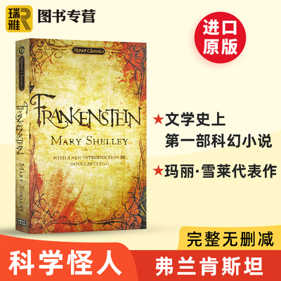进口原版 科学怪人 弗兰肯斯坦 英文原版小说 Frankenstein 玛丽雪莱Mary Shelley 全英文正版进口英语书籍 Signet Classics可