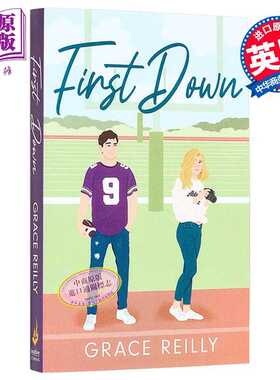 进口原版 *戏外系列 卷1 一次进攻 英文原版 First Down Grace Reilly 爱情小说 体育言情小说 北美晋江   Headline