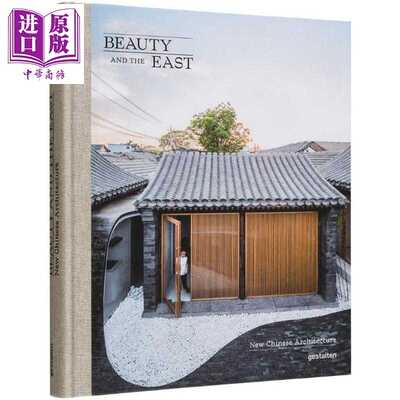 进口原版 *Beauty and the East 进口艺术 美与东方：新中国建筑 Die Gestalten Verlag   Die Gestalten Verlag