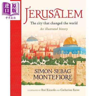 进口原版 *耶路撒冷三千年 插图版 Jerusalem: The City That Changed the World 英文原版 Simon Sebag Montefiore   Hachette