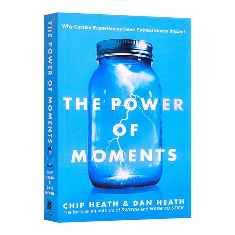 进口原版 瞬间的力量 The Power of Moments 英文原版 美版 让创意更有黏性作者新书 Chip Heath 英文版进口原版英语书籍