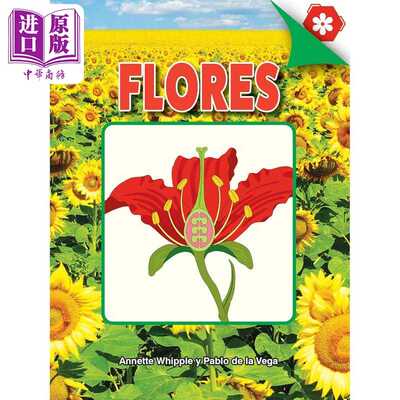 进口原版 *Spanish Science Readers Flores 西班牙语少儿科普读物 花朵 7-10岁 小学2-4年级 原版非小说类植物花卉   Rourke
