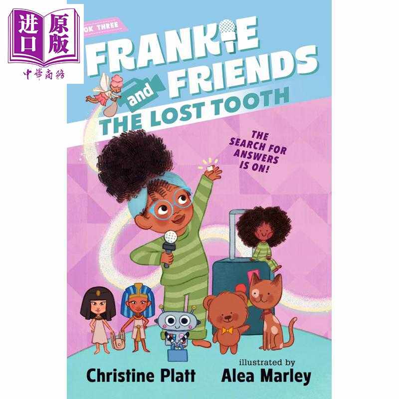 进口原版 *弗兰基新闻小分队3 Frankie and Friends The Lost Tooth 英文原版 全彩插图儿童章节小说故事 章节书 进   Candlewick