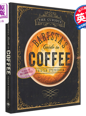 进口原版 *好奇的咖啡师系列 咖啡指南 英文原版 The Curious Barista s Guide to Coffee Tristan Stephenson 饮料   Peters & Sm