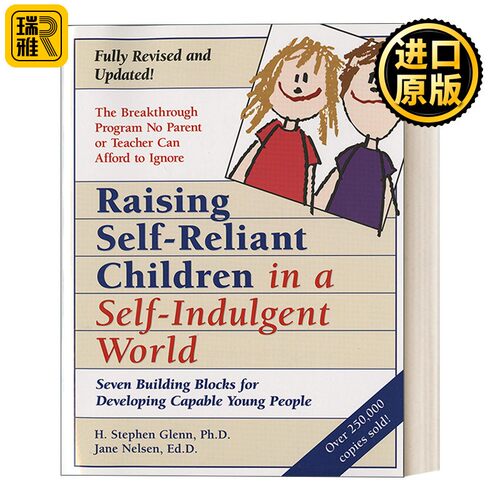 进口原版 英文原版 Raising Self-Reliant Children in a Self-Indulgent World  second edition 让孩子做自己的主人 第二版