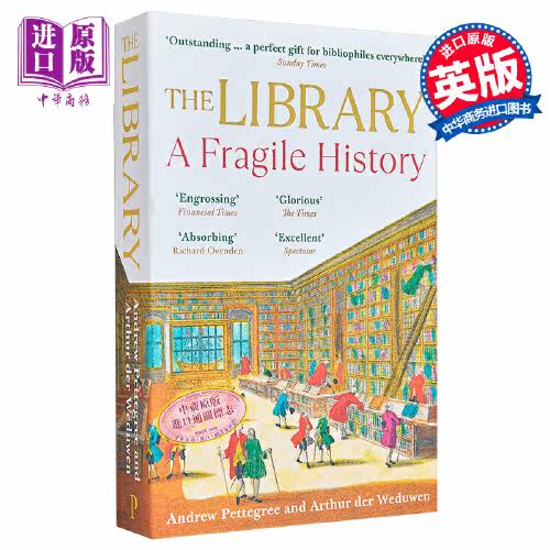进口原版 *图书馆 一段脆弱的历史 The Library A Fragile History 英文原版 Arthur der Weduwen 星期日泰晤士报    Profile Book