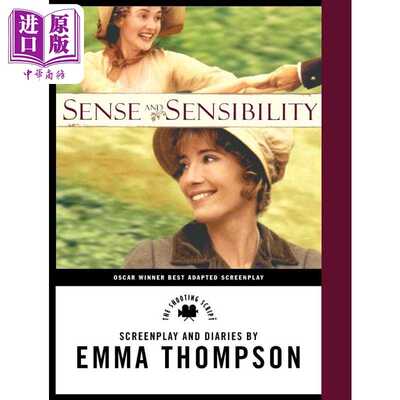 进口原版 *理智与情感 剧本与日记 拍摄剧本 Sense and Sensibility Screenplay and Diaries 英文原版 Emma Thomps   Newmarket P