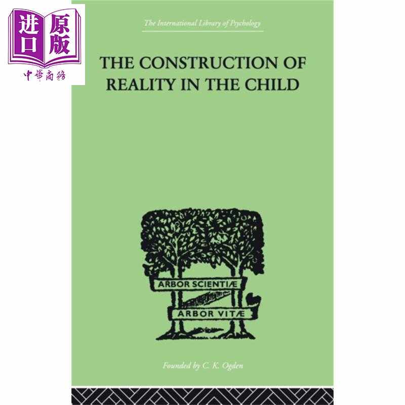 进口原版 *儿童关于现实的建构 The ConstrＵＣtion of Reality in the Child 英文原版 Piaget Jean 心理 人文 育儿