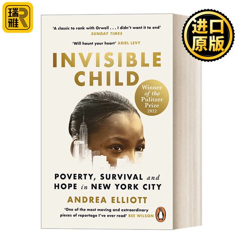 进口原版 英文原版 Invisible Child 看不见的孩子 安德里亚·埃利奥特 Andrea Elliott 2022普利策非小说类奖 英文版 进口英语