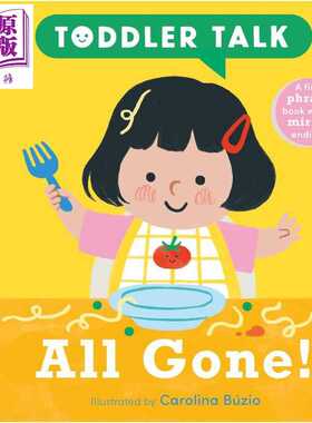 进口原版 *宝宝有话说 晚餐时间到 Toddler Talk All Gone 英文原版 亲子纸板书 幼儿读物 早期学习认知 进口低幼童   Nosy Crow
