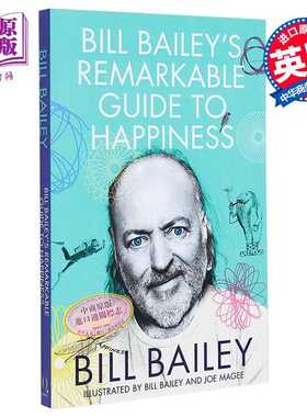 进口原版 *比尔 贝利的非凡幸福指南 Bill Baileys Remarkable Guide to Happiness 英文原版 Bill Bailey   Quercus Publishing
