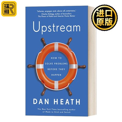 进口原版 英文原版 Upstream 上游思维 变被动为主动的上游思考法 丹·希思 英文版 Dan Heath 进口英语原版书籍   Transworld