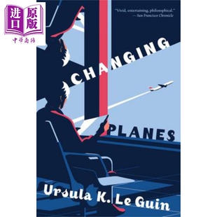 进口原版 *变化的位面 Changing Planes Stories 英文原版 UrsulaK Le Guin   Mariner Books