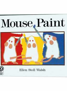 进口原版 Mouse Paint 老鼠画画 Ellen Stoll Walsh 廖彩杏书单 小学学习启蒙图画书 英文版 进口英语原版书籍 英文原版