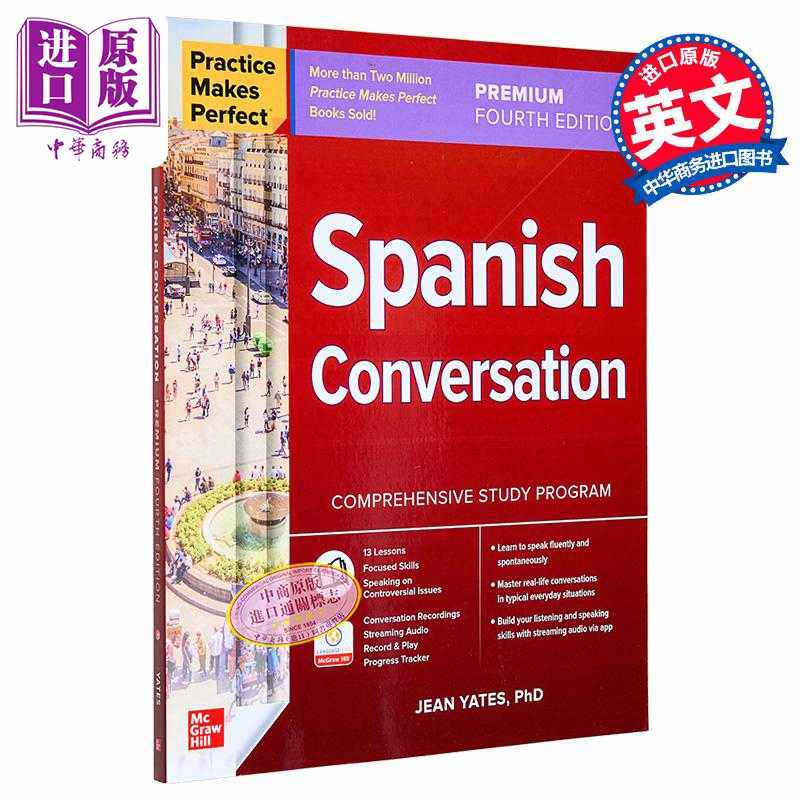 进口原版 *熟能生巧 西班牙语会话 高级第四版 Practice Makes Perfect: Spanish Conversation, Premium Fourth Ed   McGraw-Hill