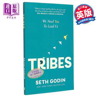 进口原版 *部落 我们需要你来领导我们 Tribes We need you to lead us 英文原版 Seth Godin   Little Brown UK