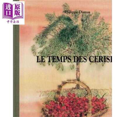 进口原版 *让 巴蒂斯特 克莱芒 樱桃时节 法文原版 TEMPS DES CERISES LE Jean Baptiste Clement 法国诗人 绘本 诗   L'Ecole des