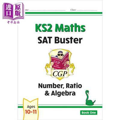 进口原版 *英国原版CGP New KS2 Maths SAT Buster: Number, Ratio & Algebra - Book 1   Coordination Group Pub
