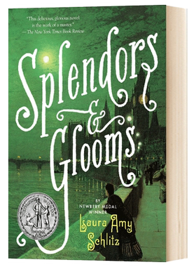 进口原版 瑞雅进口 Splendors and Glooms 辉煌与阴霾 纽伯瑞儿童文学奖 英文原版 奇幻小说   Candlewick