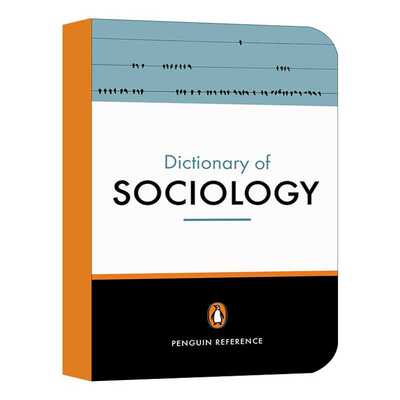 进口原版 The Penguin Dictionary of Sociology 企鹅社会学词典 英文版 进口英语原版书籍 英文原版 英英字典   Penguin
