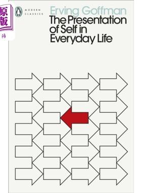 进口原版 *欧文 戈夫曼 日常生活中的自我呈现 英文原版 PMC The Presentation of Self in Everyday Life Erving G   Penguin UK
