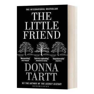 进口原版 无人知晓 英文原版小说 The Little Friend 普利策奖得主 唐娜塔特 心理悬疑小说 The Secret History校园秘史金翅雀