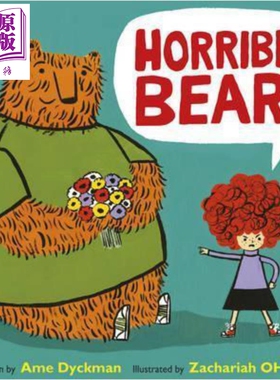 进口原版 *Zachariah OHora ：Horrible Bear! 可怕的熊 英文原版 进口图书 故事绘本 儿童读物 4-6岁   Andersen Press UK