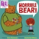 6岁 故事绘本 Andersen 可怕 Press ：Horrible 熊 Zachariah OHora 进口原版 进口图书 儿童读物 Bear 英文原版