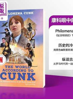 进口原版 *康科眼中的世界 扯淡地球史主持人 Philomena Cunk The World According to Cunk 英文原版 世界通史   Grand Central