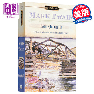 进口原版 *苦行记 英文原版 Roughing It Mark Twain Signet Classics 散文 Signet Classics